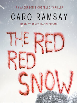 cover image of The Red, Red Snow